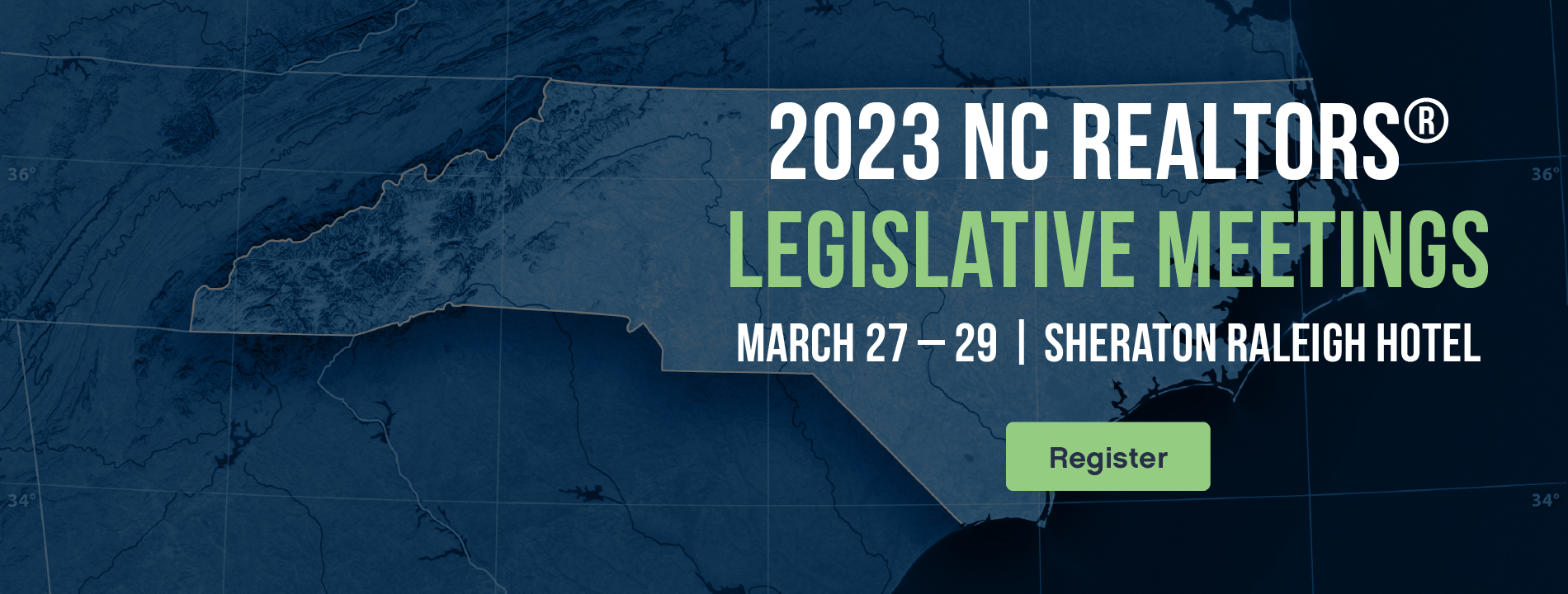 2023 Legislative Meetings. March 27 – 29. Sheraton Raleigh Hotel.